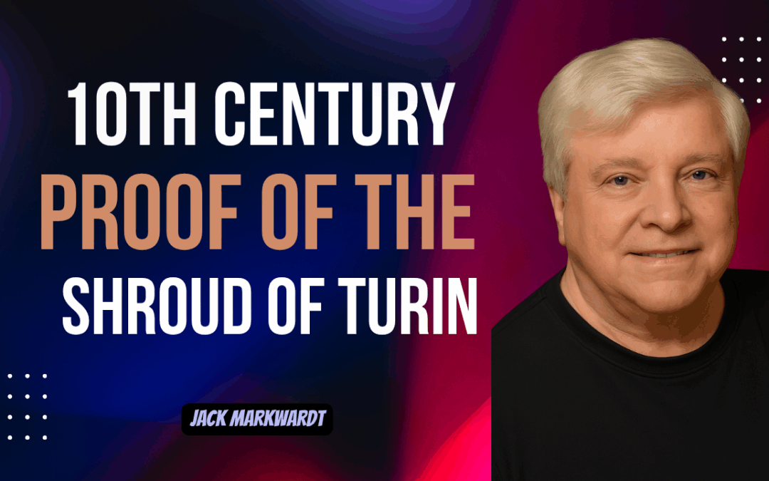 The Latin Sermon – 10th-Century Evidence of the Shroud of Turin | Jack Markwardt