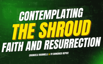 Contemplating the Shroud – Emanuela Marinelli & Fr Domenico Repice