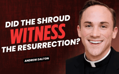 Shroud of Turin and the Resurrection of Jesus Christ